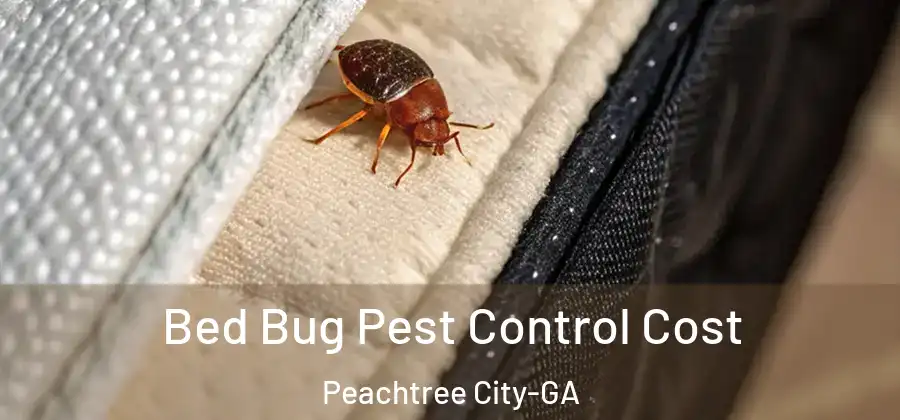 Bed Bug Pest Control Cost Peachtree City-GA
