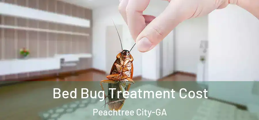 Bed Bug Treatment Cost Peachtree City-GA