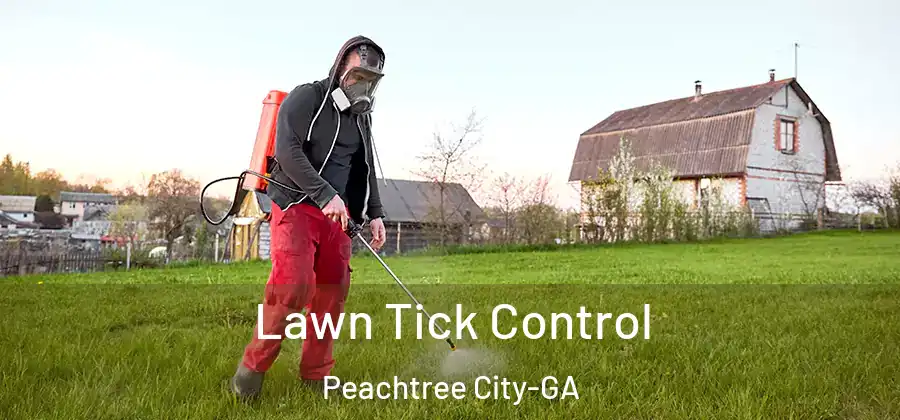 Lawn Tick Control Peachtree City-GA