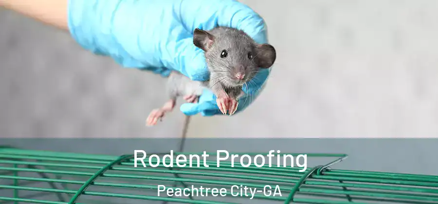 Rodent Proofing Peachtree City-GA